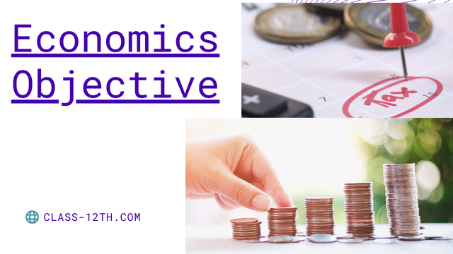 Read more about the article Class 12th Economics Objective Chapter 2